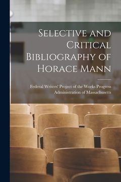 portada Selective and Critical Bibliography of Horace Mann (en Inglés)