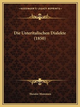 portada Die Unteritalischen Dialekte (1850) (in German)