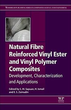 portada Natural Fiber Reinforced Vinyl Ester and Vinyl Polymer Composites: Development, Characterization and Applications (Woodhead Publishing Series in Composites Science and Engineering) (in English)