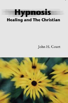 portada hypnosis healing and the christian (en Inglés)