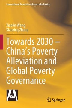 portada Towards 2030 - China's Poverty Alleviation and Global Poverty Governance