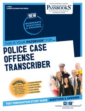 portada Police Case Offense Transcriber (C-3964): Passbooks Study Guide Volume 3964 (en Inglés)
