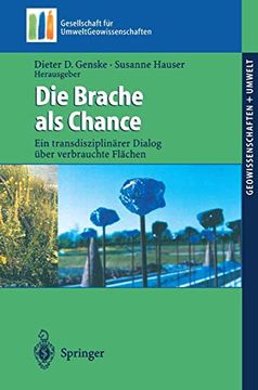portada Die Brache als Chance: Ein Transdisziplinärer Dialog Über Verbrauchte Flächen (in German)