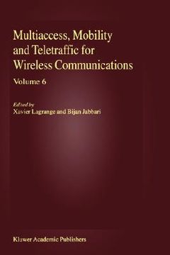 portada multiaccess, mobility and teletraffic for wireless communications: volume 6 (en Inglés)