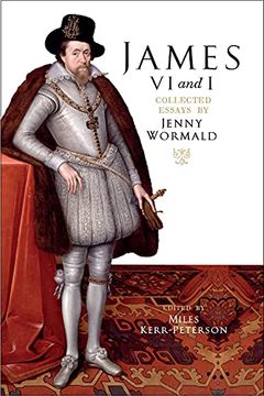 portada James VI and I: Collected Essays by Jenny Wormald (en Inglés)