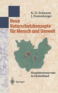 portada Neue Naturschutzkonzepte fur Mensch und Umwelt: Biospharenreservate in Deutschland (en Alemán)