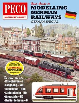 portada German Your Guide to Modelling German Railways: German Special (Peco Modellers Library)