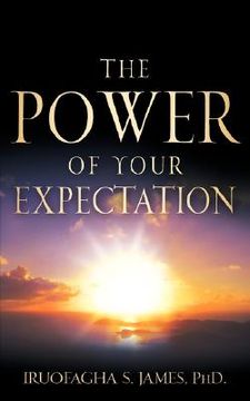 portada the power of your expectation (en Inglés)