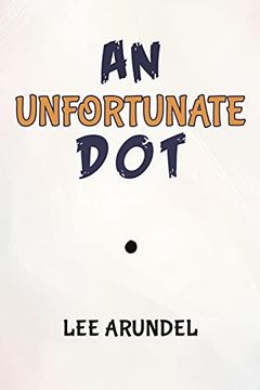 portada An Unfortunate dot (en Inglés)