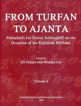 portada From Turfan to Ajanta: Festschrift for Dieter Schlingloff on the Occasion of His Eightieth Birthday (en Inglés)