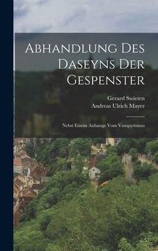 portada Abhandlung Des Daseyns Der Gespenster: Nebst Einem Anhange Vom Vampyrismus (en Alemán)