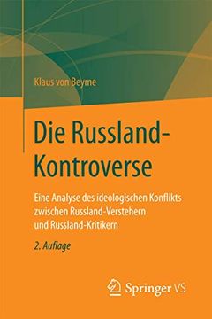 portada Die Russland-Kontroverse: Eine Analyse des Ideologischen Konflikts Zwischen Russland-Verstehern und Russland-Kritikern (en Alemán)