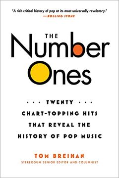 portada The Number Ones: Twenty Chart-Topping Hits That Reveal the History of pop Music 