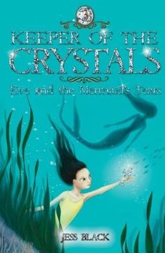 portada Eve and the Mermaid's Tears (Keeper of the Crystals)