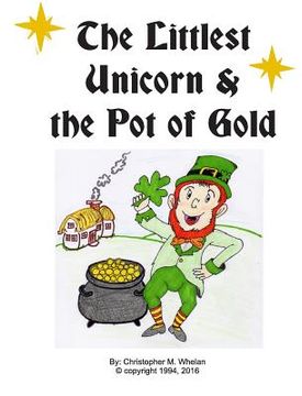 portada Littlest Unicorn and the Pot of Gold (en Inglés)