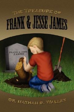 portada the treasure of frank & jesse james (en Inglés)