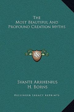 portada the most beautiful and profound creation myths the most beautiful and profound creation myths (in English)