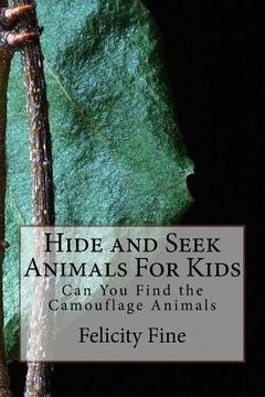 portada Hide and Seek Animals For Kids: Can You Find the Camouflage Animals (in English)