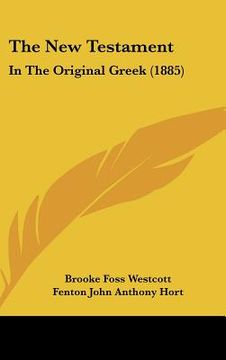 portada The New Testament: In The Original Greek (1885) (in German)