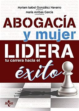 portada Abogacía y Mujer: Lidera tu Carrera Hacia el Éxito (in Spanish)