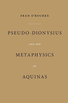 portada Pseudo-Dionysius and the Metaphysics of Aquinas (in English)