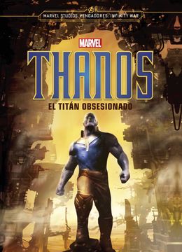 portada Thanos: El Titan Obsesionado (in Spanish)