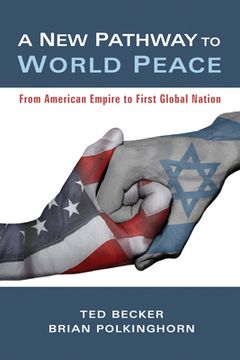 portada A New Pathway to World Peace (in English)