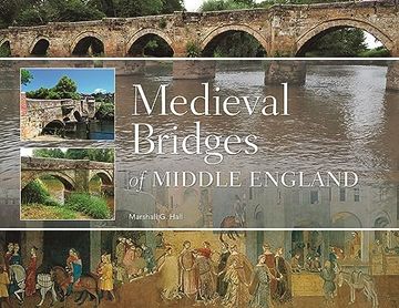 portada Medieval Bridges of Middle England (en Inglés)