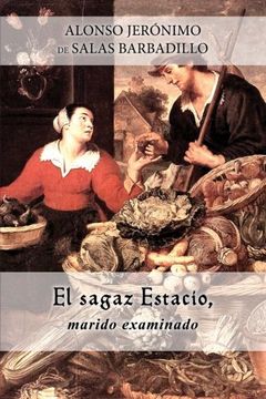 portada El Sagaz Estacio, Marido Examinado (in Spanish)