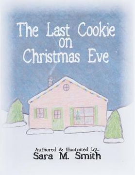 portada The Last Cookie on Christmas Eve (en Inglés)