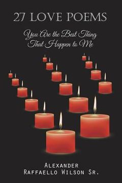 portada You Are the Best Thing That Happen to Me: 27 Love Poems (en Inglés)