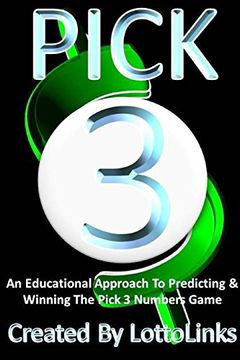 portada An Educational Approach to Predicting & Winning the Pick 3 Numbers Game
