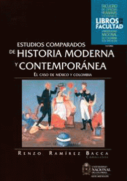 portada Estudios Comparados De Historia Moderna Y Contemporanea. El Caso De Mexico Y Colombia