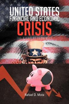 portada united states, financial and economic crisis: the recovery economics (en Inglés)