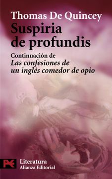 portada Suspiria de Profundis: Continuacion de las Confesiones de un Ingles Comedor de Opio (in Spanish)