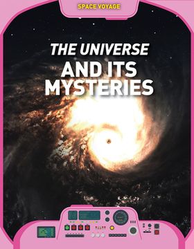 portada The Universe and Its Mysteries (en Inglés)