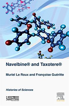portada Navelbine(r) and Taxotere(r): Histories of Sciences