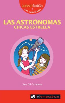 portada Las Astrónomas, Chicas Estrella (Sabelotod@S) (in Spanish)