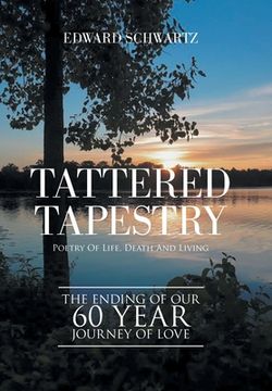 portada Tattered Tapestry: Poetry of Life, Death and Living (in English)