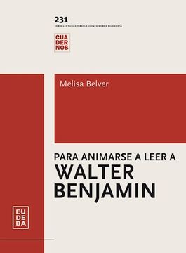 portada Para Animarse a Leer Walter Benjamin (in Spanish)
