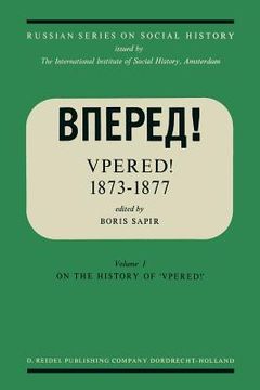 portada "Vpered!" 1873-1877: From the Archives of Valerian Nikolaevich Smirnov (in English)