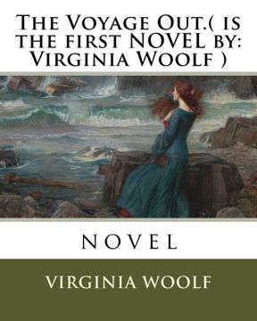 portada The Voyage Out.( is the first NOVEL by: Virginia Woolf ): novel