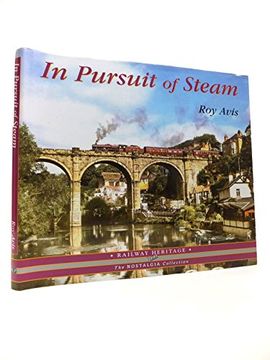 portada In Pursuit of Steam (Railway Heritage)