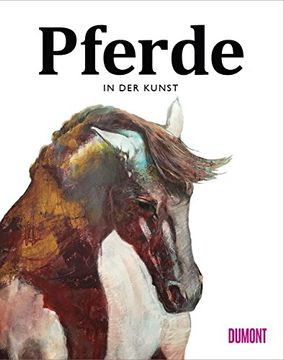 portada Pferde in der Kunst Hyland, Angus; Roberts, Caroline and Lamerz-Beckschäfer, Birgit (in German)