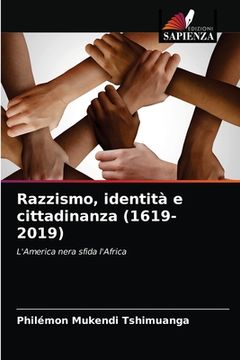 portada Razzismo, identità e cittadinanza (1619-2019) (en Italiano)