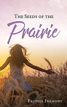 portada The Seeds of the Prairie (0) (en Inglés)