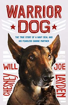 portada Warrior dog: The True Story of a Navy Seal and his Fearless Canine Partner 