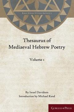 portada Thesaurus of Mediaeval Hebrew Poetry (Volume 1) (in Hebreo)