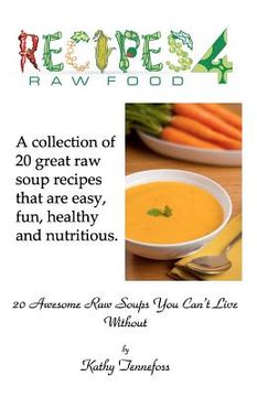 portada 20 awesome raw soups you can't live without (in English)