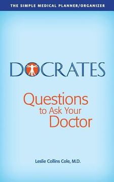 portada Docrates: Questions to Ask Your Doctor (en Inglés)